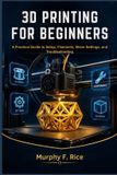 3D Bol 3D Printing for Beginners Paperback