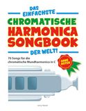 Das einfachste chromatische Harmonika-Songbook der Welt!