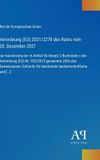 Verordnung Antiphon Verlag Verordnung (EU) 2021/2278 des Rates vom 20. Dezember 2021 Hardcover
