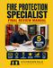Fire Protection Specialist Final Review Manual: CFPS Exam Prep: Open-Book Practice for the Certified Fire Protection Specialist Examination with 600 Questions and 5 Practice Tests