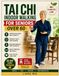 TAI CHI INDOOR WALKING FOR SENIORS OVER 60: A Safe 28-Day Step-by-Step Home Program with Chair Options and Simple 10-Minute Tai Chi Walking Exercises ... Restore Mobility | Stay Steady on Your Feet