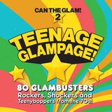 Suburban Cherry Red Records Can the Glam! 2 - Teenage Glampage!