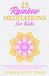 25 Rainbow Meditations for Kids Ages 6–12