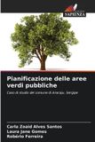 Pianificazione OmniScriptum SRL Pianificazione delle aree verdi pubbliche