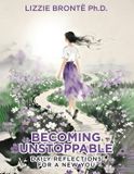 Becoming Panda Publishing Agency Becoming Unstoppable: Daily Reflections for a New You