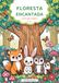 Floresta Encantada: Livro de Colorir para Crianças
