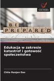 Edukacja OmniScriptum SRL Edukacja w zakresie katastrof i gotowośc spoleczeństwa Paperback