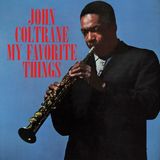 Coast2Coast John Coltrane - My Favorite Things (LP) (Coloured Vinyl)