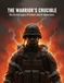 The Warrior's Crucible: The Life and Legacy of Colonel John W. Ripley USMC