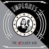 Sonic Rendezvous Implants - The Olden Age (CD)