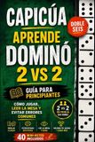 Capicúa Aprende Dominó 2 vs 2 (Doble Seis)