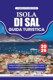 ISOLA DI SAL GUIDA TURISTICA 2026