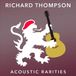 Proper S&D Consignment Richard Thompson Acoustic Rarities