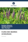 Flora Verlag Unser Wissen Flora Des Bezirks Uchkurgan Paperback