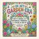 In My Garden Era: Witty Words and Botanical Wonders to Color and Relax