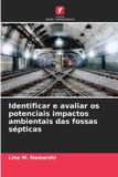 Identificar Edicoes Nosso Conhecimento Identificar e avaliar os potenciais impactos ambientais das fossas sépticas Paperback