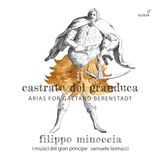 Il Lina Tur Bonet, Musica Alchemica, Filippo Mineccia, I musici del Gran Principe, Samuele Lastrucci - Mineccia: Il Castrato Del Granduca, Arias for Gaetano Berenstadt (CD)