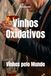 Vinhos Oxidativos Vinhos pelo Mundo