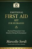EMOTIONAL FIRST AID KIT FOR HUSBANDS: Practical protocols for crisis situations during perimenopause