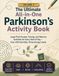 The Ultimate All-in-One Parkinson's Activity Book Volume 2