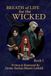 Breath of Life for the Wicked: Book 1