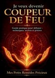 Je BoD Je veux devenir coupeur de feu