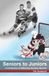 Seniors Libri GmbH Seniors to Juniors: A Collection of Waterloo Hockey Stories Paperback