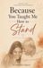 Because You Taught Me How to Stand: A Quiet Strength a Father Leaves Behind