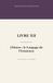Clôture: le Langage de l'Existence: Livre XII · S'accommoder ou s'en défaire