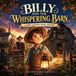 Billy Libri GmbH Billy and the Whispering Barn