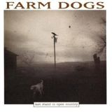 Warner Music Farm Dogs - Last Stand In Open Country (LP)