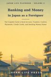 Banking Japan Life Playbook (Volume Number: 1) - Banking and Money in Japan as a Foreigner