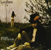Lucio Battisti - Amore E Non Amore
