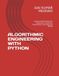 ALGORITHMIC Independently Published Algorithmic Engineering with Python: Advanced Data Structures, Algorithms, Complexity, Performance, and Production Design