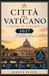 Città del Vaticano Guida di viaggio 2027