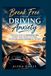Break Independently Published Break Free FROM DRIVING Anxiety