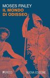 Il mondo di Odisseo. Nuova ediz.