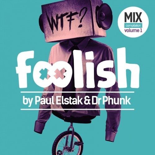 HEARTSELLING Verschillende Artiesten - Foolish By Paul Elstak & Dr. Phunk CD