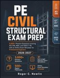 PE Civil Structural Exam Prep: 3,000+ Practice Questions