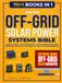 The DIY Off-Grid Solar Power Systems Bible