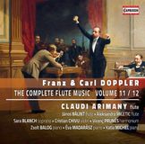 Outhere Capriccio Claudi Arimany, Zsolt Balog, Janos Balint - Albert Franz Doppler & Karl Doppler: The Complete Flute Music Volume 11 / 12 (CD)