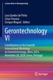 Gerontechnology Springer Lecture Notes in Bioengineering- Gerontechnology VI