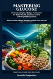 Mastering Glucose