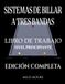 Sistemas De Billar A Tres Bandas - Libro De Trabajo - Nivel Principiante - Edición Completa