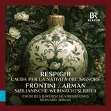 Respighi: Br-Klassik Lauda Per La Nativita Del Signore / Frontini - Arman: Sicilian Christmas Carols (CD)