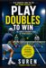 Play Doubles to Win: Le guide complet pour débutants sur le double de tennis