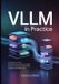 vLLM Independently Published vLLM in Practice Paperback