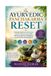 The Ayurvedic Panchakarma Reset
