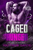 Caged Hunger 9781997751175