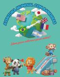Aventura Mundial con Banderas: Libro para Colorear para Niños: Aprende geografía y colorea 46 banderas internacionales con la Pandilla Leoland – Una ... - Formato 8,5 X 11 pulgadas, 110 paginas
